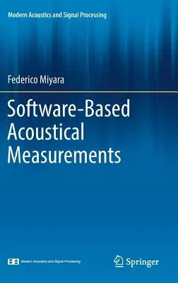 Software-Based Acoustical Measurements (2017)