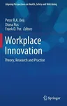 Workplace Innovation: Theory, Research and Practice (2017)