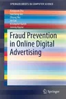 Fraud Prevention in Online Digital Advertising (2017)