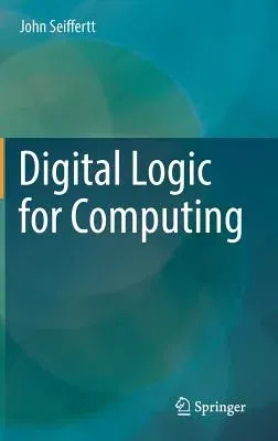 Digital Logic for Computing (2017)