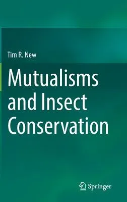 Mutualisms and Insect Conservation (2017)