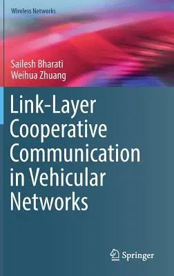 Link-Layer Cooperative Communication in Vehicular Networks (2018)