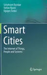 Smart Cities: The Internet of Things, People and Systems (2017)