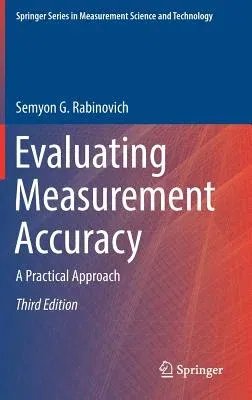 Evaluating Measurement Accuracy: A Practical Approach (2017)