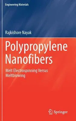 Polypropylene Nanofibers: Melt Electrospinning Versus Meltblowing (2017)