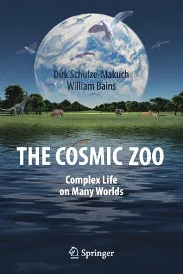 The Cosmic Zoo: Complex Life on Many Worlds (2017)