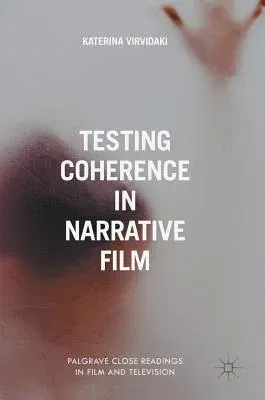 Testing Coherence in Narrative Film (2017)