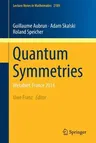 Quantum Symmetries: Metabief, France 2014 (2017)