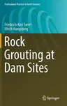 Rock Grouting at Dam Sites (2018)