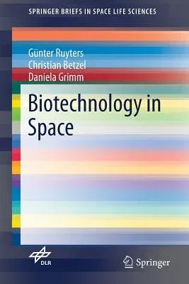 Biotechnology in Space (2017)