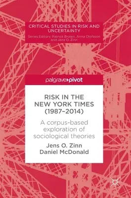 Risk in the New York Times (1987-2014): A Corpus-Based Exploration of Sociological Theories (2018)