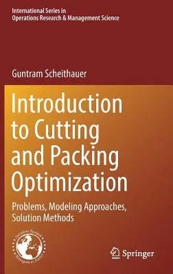 Introduction to Cutting and Packing Optimization: Problems, Modeling Approaches, Solution Methods (2018)