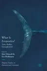 What Is Zoopoetics?: Texts, Bodies, Entanglement (2018)