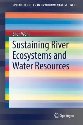 Sustaining River Ecosystems and Water Resources (2018)