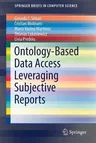 Ontology-Based Data Access Leveraging Subjective Reports (2017)