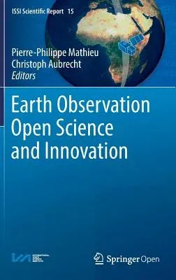 Earth Observation Open Science and Innovation (2018)