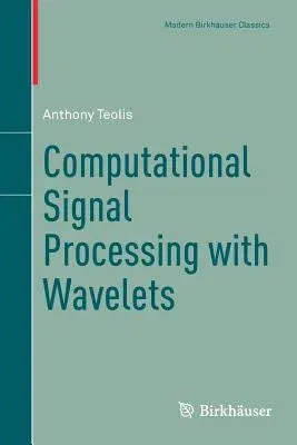 Computational Signal Processing with Wavelets (2017)