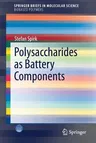 Polysaccharides as Battery Components (2018)