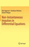 Non-Instantaneous Impulses in Differential Equations (2017)