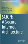 Scion: A Secure Internet Architecture (2017)