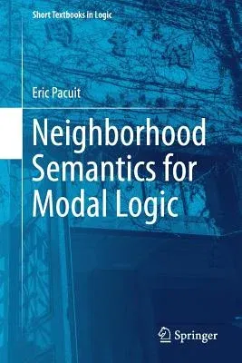 Neighborhood Semantics for Modal Logic (2017)