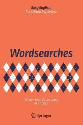 Wordsearches: Widen Your Vocabulary in English (2018)