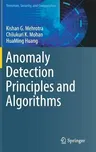 Anomaly Detection Principles and Algorithms (2017)