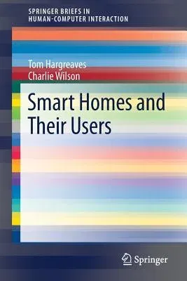 Smart Homes and Their Users (2017)