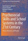 Psychosocial Skills and School Systems in the 21st Century: Theory, Research, and Practice (2016)