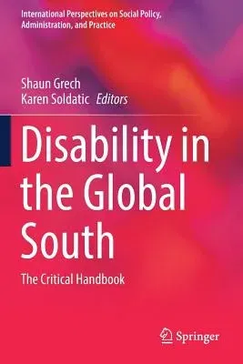 Disability in the Global South: The Critical Handbook (2016)