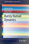 Bursty Human Dynamics (2018)