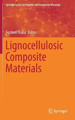 Lignocellulosic Composite Materials (2018)