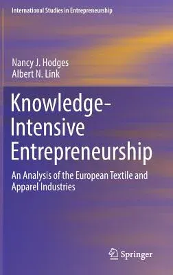 Knowledge-Intensive Entrepreneurship: An Analysis of the European Textile and Apparel Industries (2018)