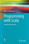 Programming with Scala: Language Exploration (2017)