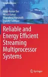 Reliable and Energy Efficient Streaming Multiprocessor Systems (2018)