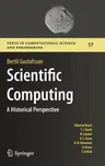 Scientific Computing: A Historical Perspective (2018)