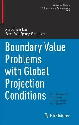 Boundary Value Problems with Global Projection Conditions (2018)