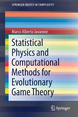 Statistical Physics and Computational Methods for Evolutionary Game Theory (2018)