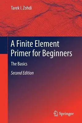 A Finite Element Primer for Beginners: The Basics (2018)