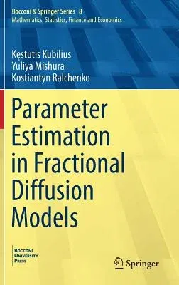 Parameter Estimation in Fractional Diffusion Models (2017)