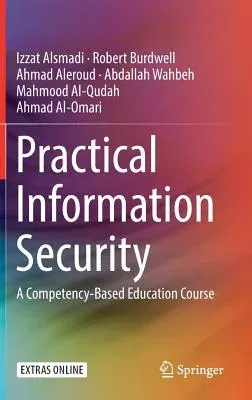 Practical Information Security: A Competency-Based Education Course (2018)