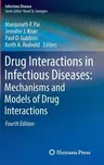 Drug Interactions in Infectious Diseases: Mechanisms and Models of Drug Interactions (2018)