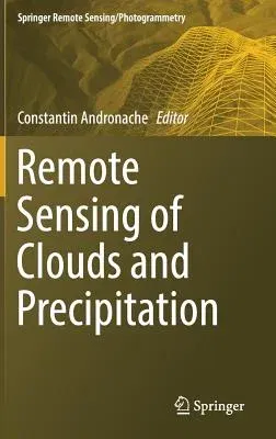 Remote Sensing of Clouds and Precipitation (2018)