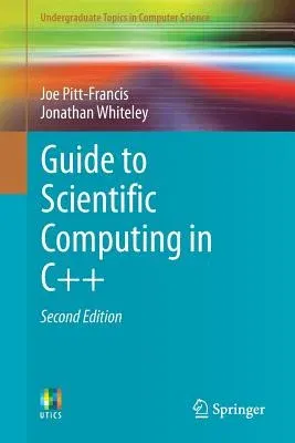 Guide to Scientific Computing in C++ (2017)