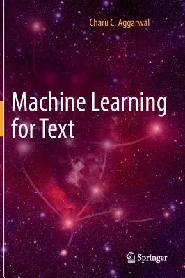 Machine Learning for Text (2018)