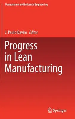 Progress in Lean Manufacturing (2018)