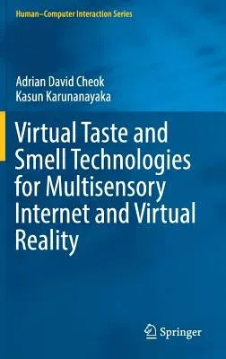 Virtual Taste and Smell Technologies for Multisensory Internet and Virtual Reality (2018)