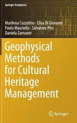 Geophysical Methods for Cultural Heritage Management (2018)