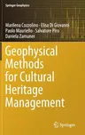 Geophysical Methods for Cultural Heritage Management (2018)