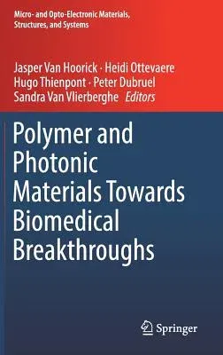 Polymer and Photonic Materials Towards Biomedical Breakthroughs (2018)